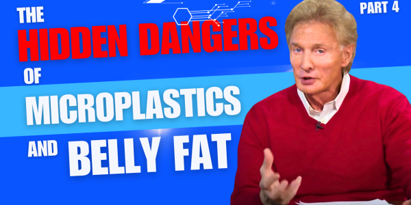 The Hidden Dangers of microplastics and belly fat - part 4