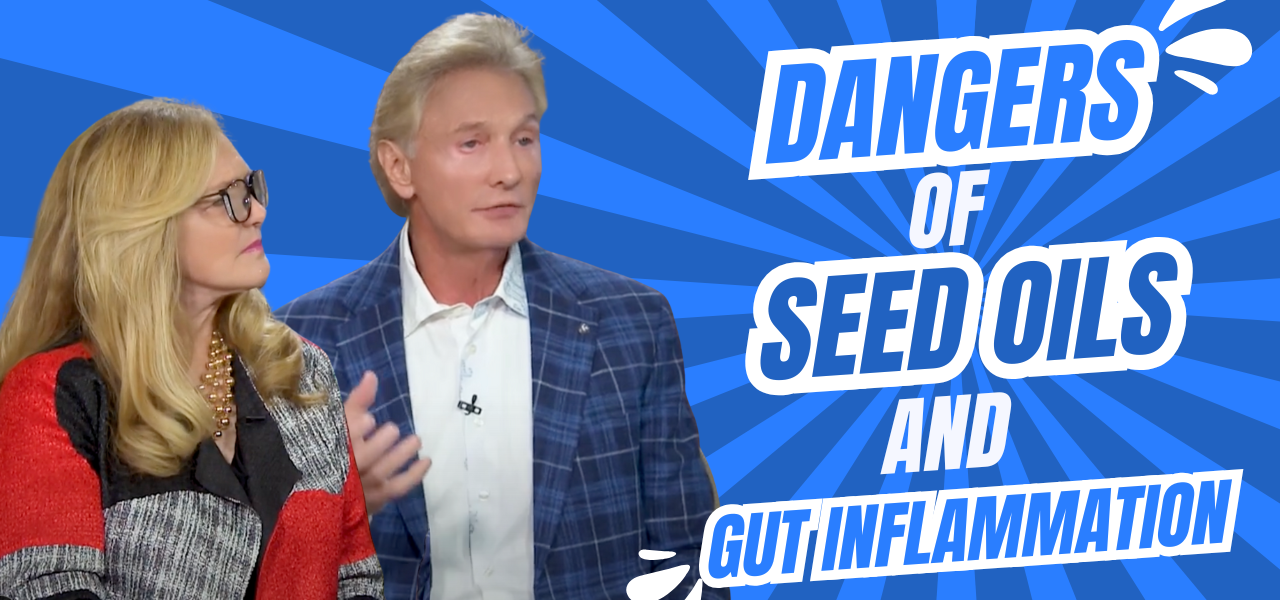 dangers of seed oils and gut inflammation