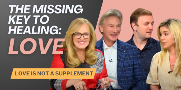 The Missing Key to Healing, Love