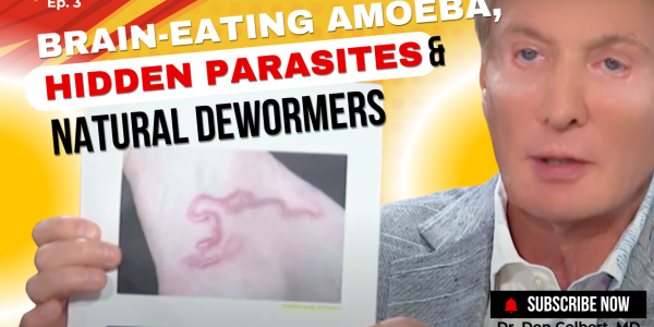Brain-Eating Amoeba, Hidden Parasites & Natural Dewormers Dr. Colbert's Survival Guide Ep. 3