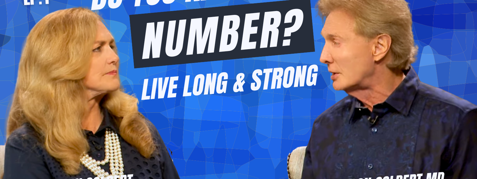 Do You Know Your Number? Lower this Number So You Can Live Long & Strong w/ Dr Don Colbert, MD Ep. 1