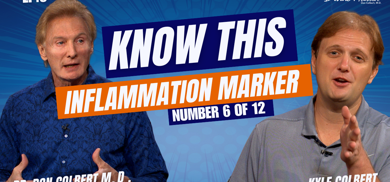 #6 of 12 High CRP Discover How to Lower Inflammation Naturally Dr. Colbert MD Ep. 5 (2)