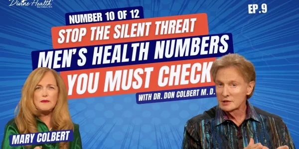 Know This Number- Lower PSA Naturally & Protect Your Prostate | Dr Colbert MD Ep 9