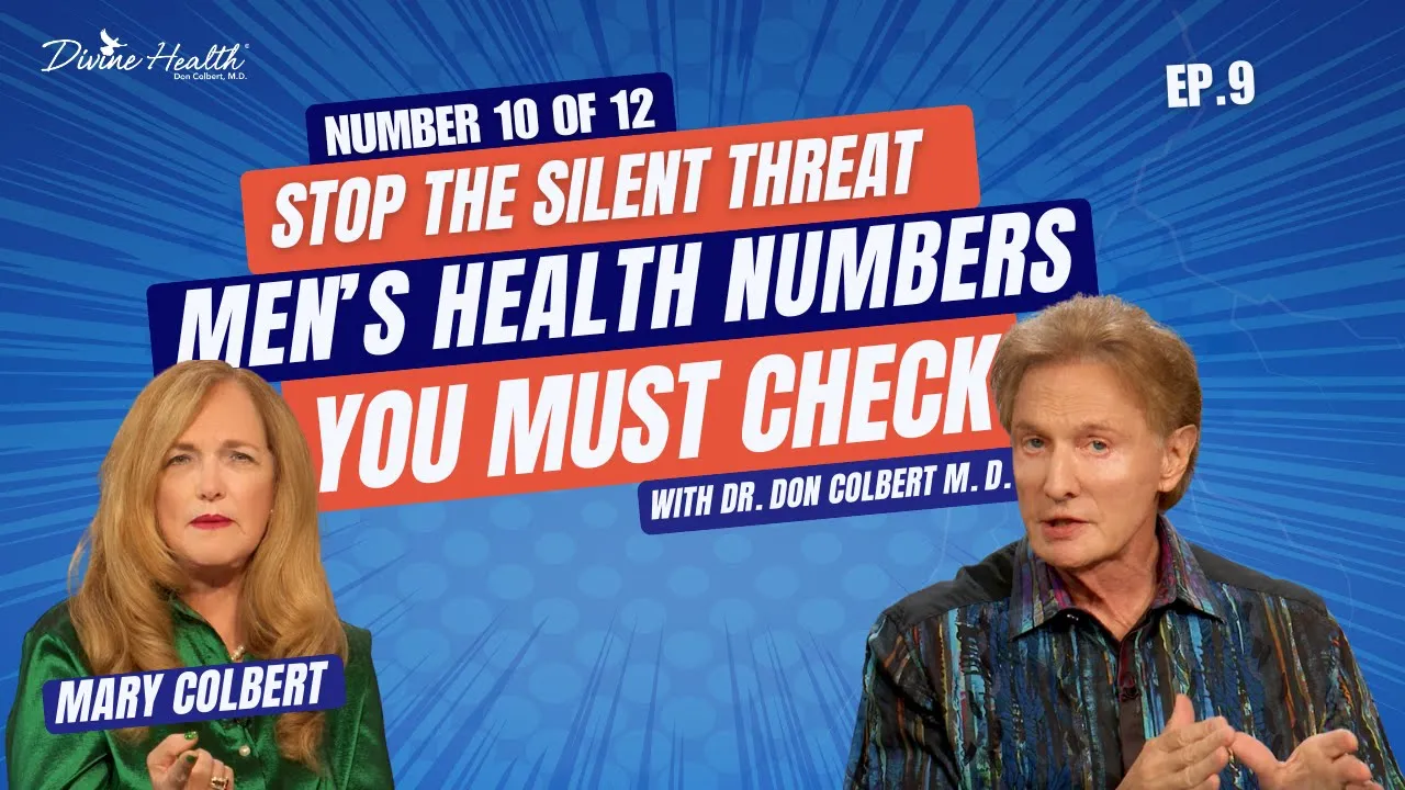 Know This Number- Lower PSA Naturally & Protect Your Prostate | Dr Colbert MD Ep 9